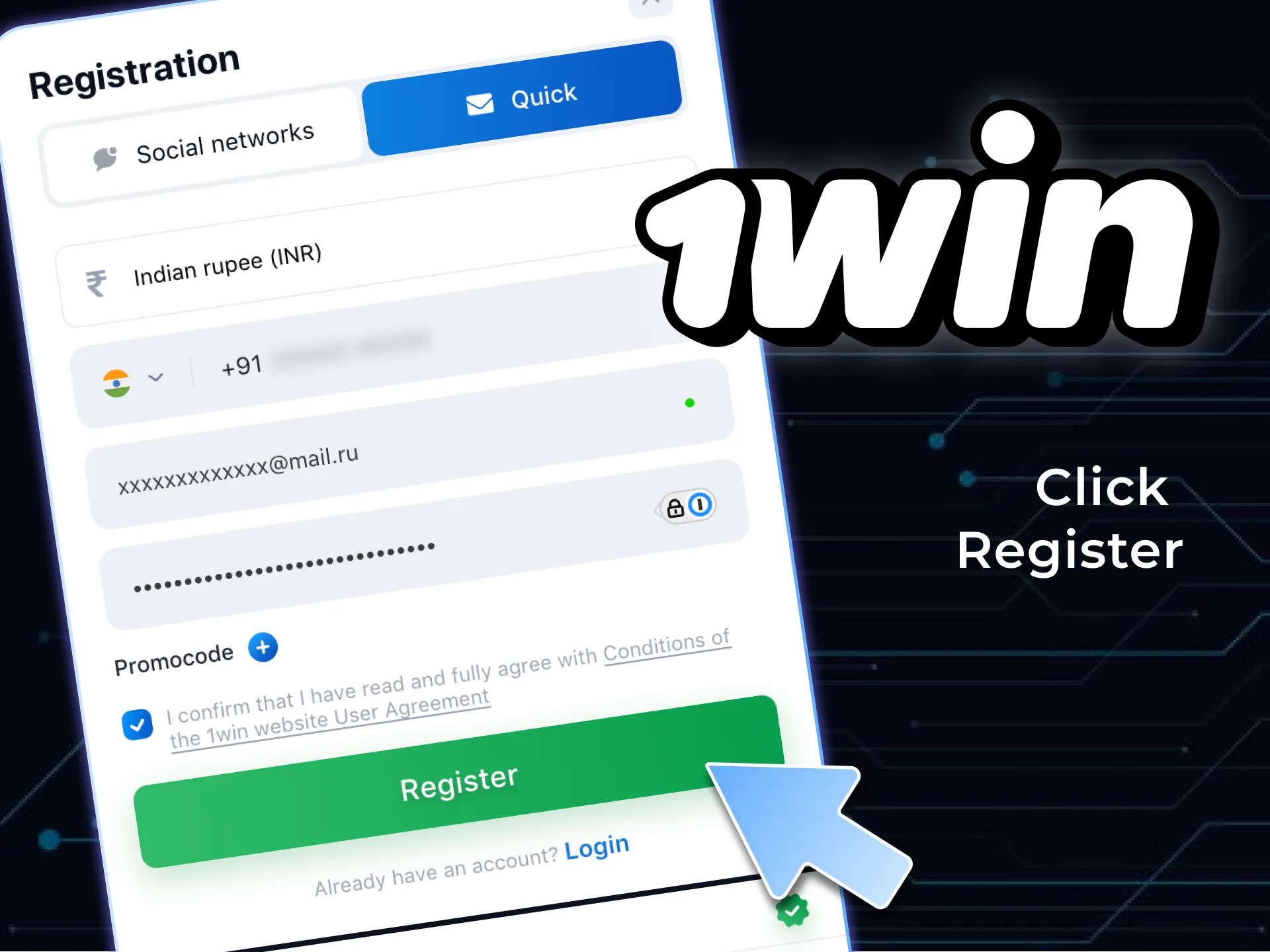 Finsh the registration process and get access to 1win betting platform.